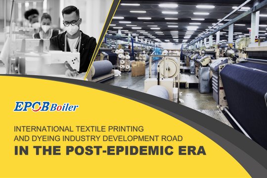 International Textile Printing and Dyeing Industry Development Road in the Post-Epidemic Era