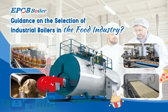 2023 Food Industry Boiler Selection Guide