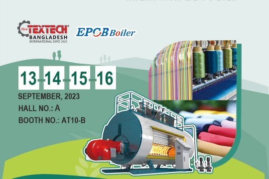 EPCB Boiler Phase 2023 Bangladesh (Dhaka) International Textile Accessories and Yarn Exhibition